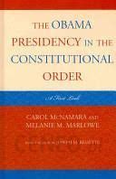 The Obama Presidency in the Constitutional Order A First Look Kindle Editon