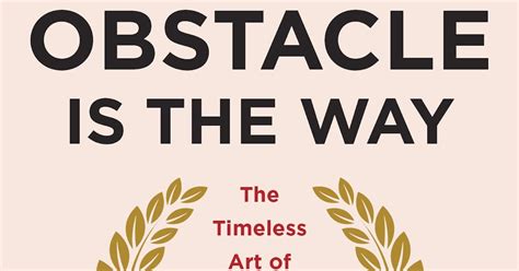 The Obstacle Is the Way The Timeless Art of Turning Trials into Triumph Epub