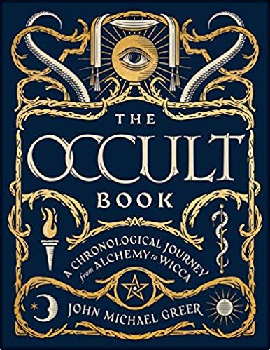 The Occult Book A Chronological Journey from Alchemy to Wicca Sterling Chronologies PDF