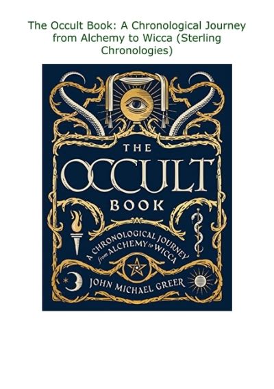 The Occult Book A Chronological Journey from Alchemy to Wicca Sterling Chronologies PDF