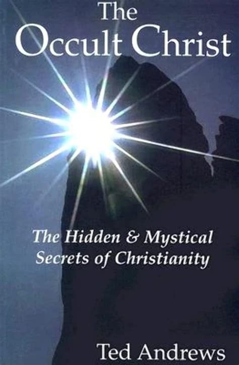 The Occult Christ Hidden and Mystical Secrets of Christianity PDF