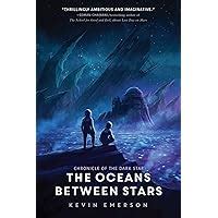 The Oceans between Stars Chronicle of the Dark Star Reader