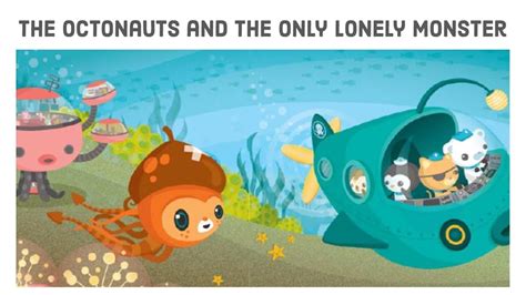 The Octonauts and the Only Lonely Monster Reader