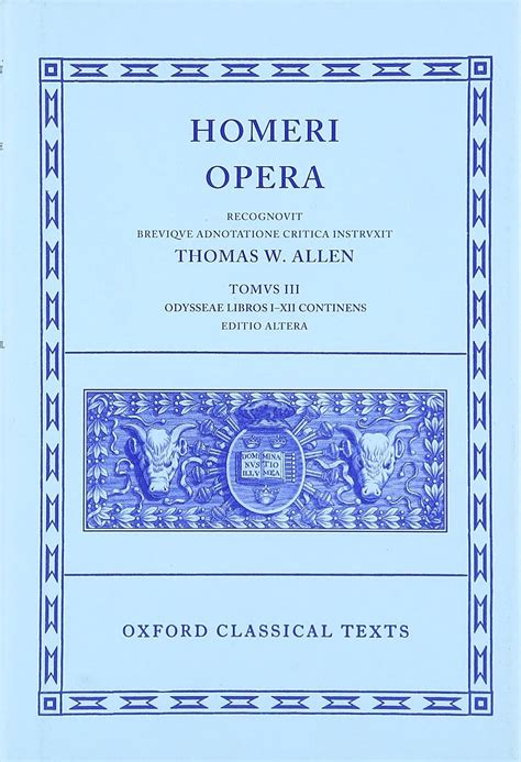The Odyssey Books 1-12 Oxford Classical Texts Homeri Opera Vol 3 Greek and Latin Edition Kindle Editon