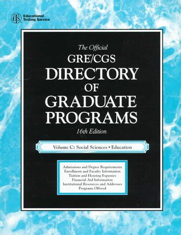 The Official Gre Cgs Directory of Graduate Programs Engineering Business 15th ed PDF