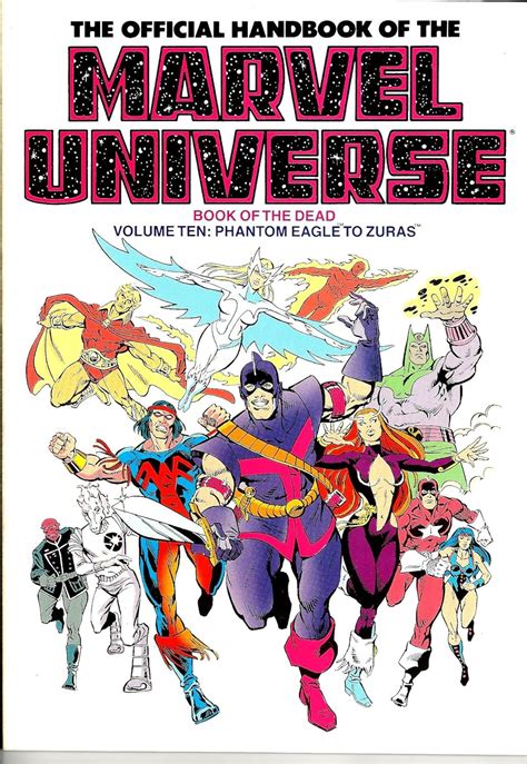 The Official Handbook of the Marvel Universe Book of the Dead Vol 10 Phantom Eagle to Zuras PDF