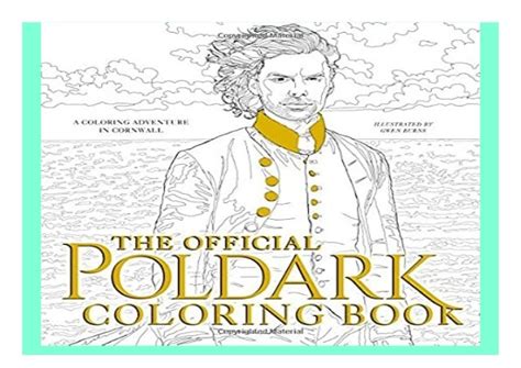 The Official Poldark Coloring Book A Coloring Adventure in Cornwall Doc