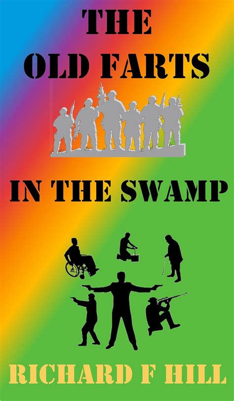 The Old Farts In The Swamp Kindle Editon