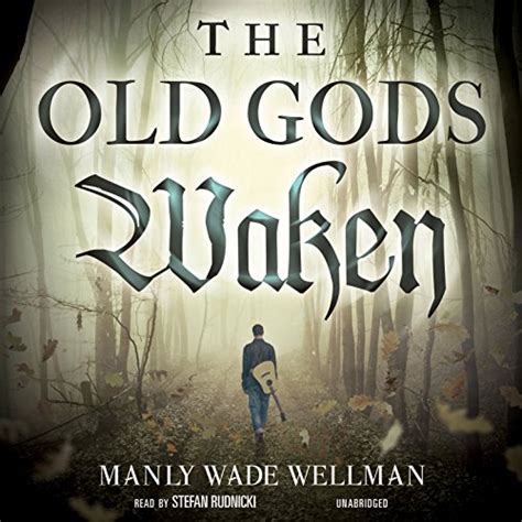 The Old Gods Waken The Silver John Series Book 1 Reader