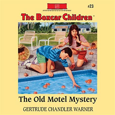 The Old Motel Mystery The Boxcar Children Mysteries Book 23