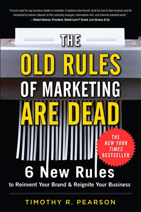 The Old Rules of Marketing are Dead 6 New Rules to Reinvent Your Brand and Reignite Your Business 1s PDF