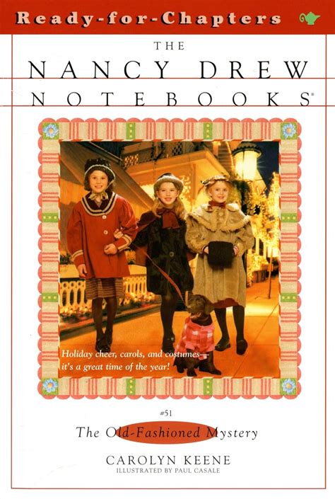 The Old-Fashioned Mystery Nancy Drew Notebooks Book 51