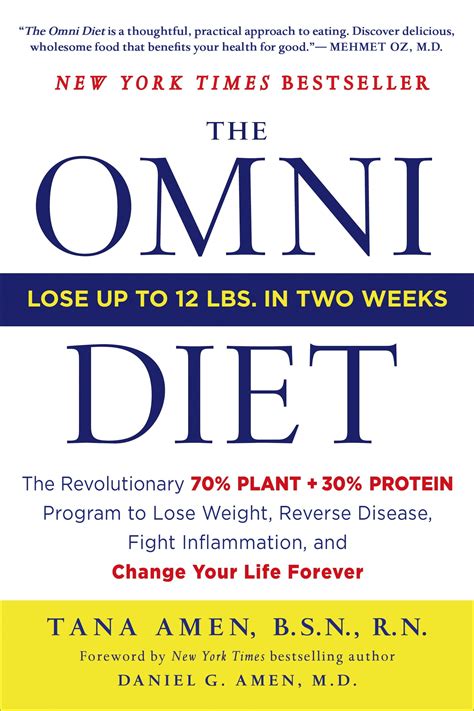 The Omni Diet The Revolutionary 70% PLANT + 30% PROTEIN Program to Lose Weight Reader