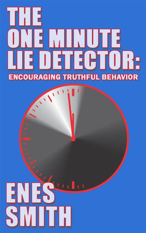 The One Minute Lie Detector Former Homicide Detective Teaches You to Spot Deception Doc