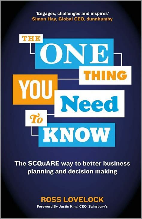 The One Thing You Need to Know The SCQuARE Way to Better Business Planning and Decision Making Doc