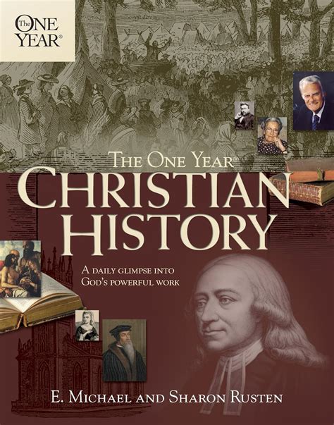 The One Year Christian History A Daily Glimpse Into God's Powerful Work Epub