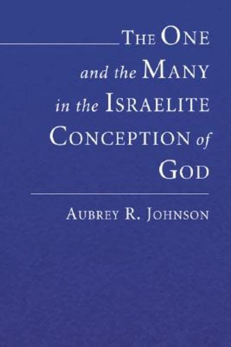 The One and the Many in the Israelite Conception of God Reader