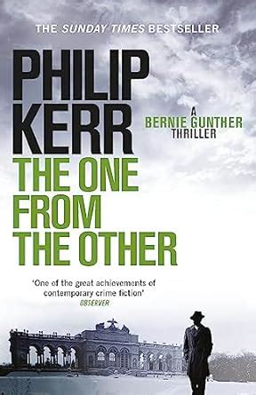 The One from the Other A Bernie Gunther Novel Kindle Editon