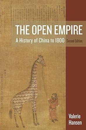 The Open Empire A History of China to 1800 Second Edition Reader