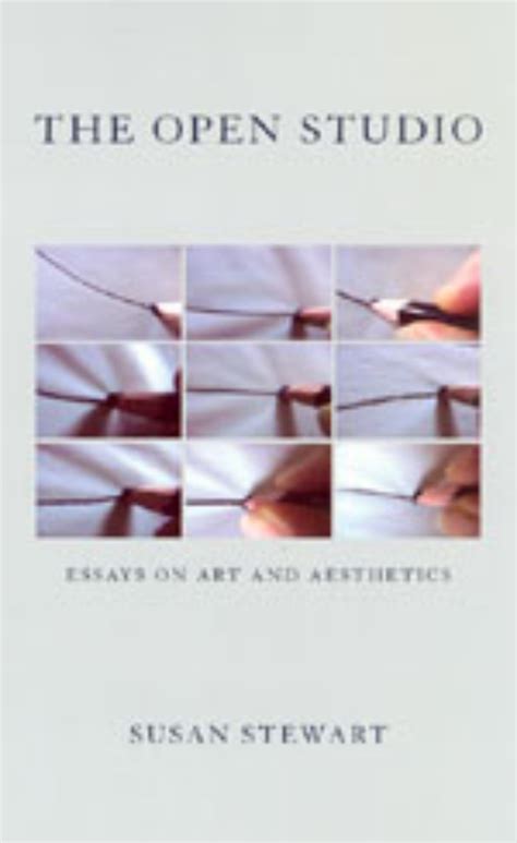 The Open Studio Essays on Art and Aesthetics PDF