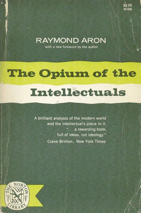 The Opium of the Intellectuals Kindle Editon