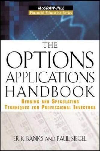 The Options Applications Handbook Hedging and Speculating Techniques for Professional Investors Doc