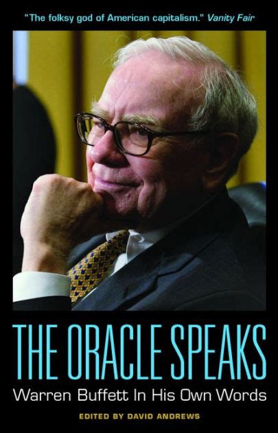 The Oracle Speaks : Warren Buffett In His Own Words Reader