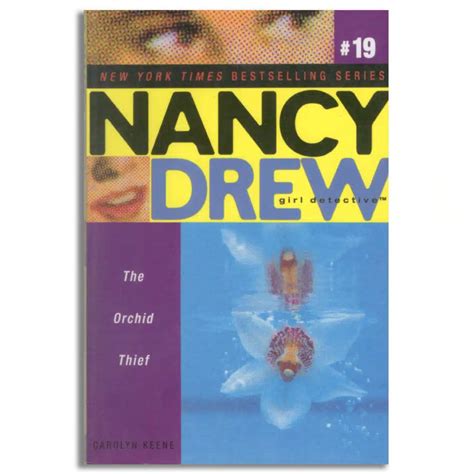 The Orchid Thief Nancy Drew All New Girl Detective Book 19