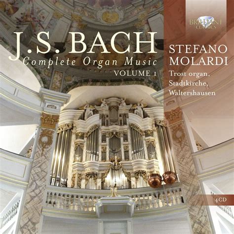 The Organ Music of J S Bach