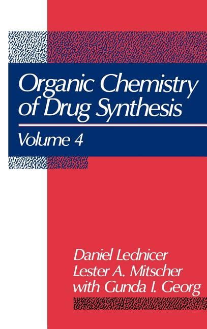 The Organic Chemistry of Drug Synthesis Doc