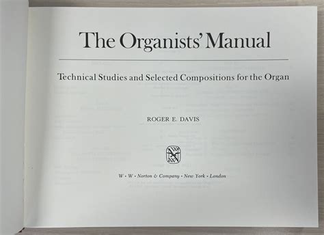 The Organists Manual: Technical Studies & Selected Compositions for the Organ Kindle Editon