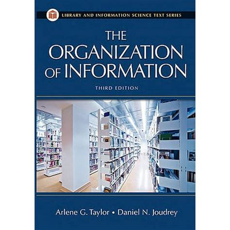 The Organization of Information 3rd Edition Library and Information Science Text PDF