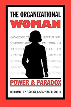 The Organizational Woman Power and Paradox Epub