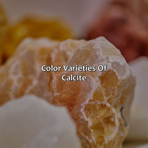 The Origin of Calcite's Colors