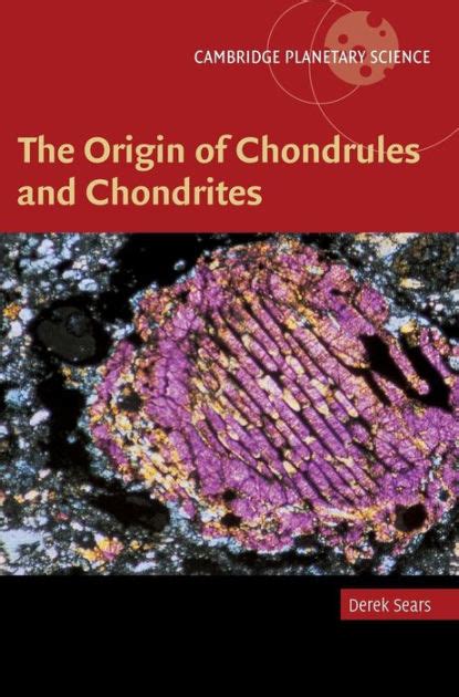 The Origin of Chondrules and Chondrites Doc