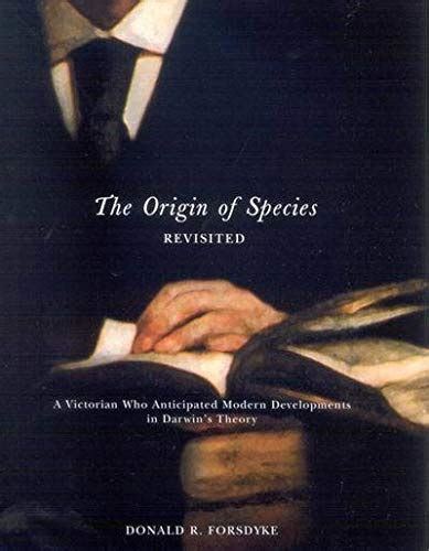 The Origin of Species Revisited A Victorian Who Anticipated Modern Developments in Darwin&ap PDF