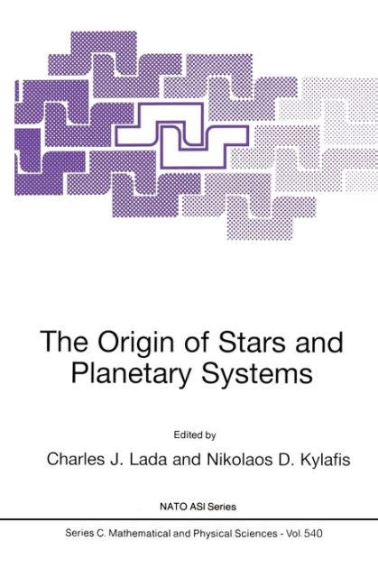 The Origin of Stars and Planetary Systems 1st Edition Kindle Editon