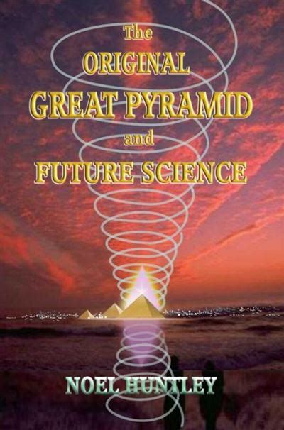 The Original Great Pyramid and Future Science Kindle Editon