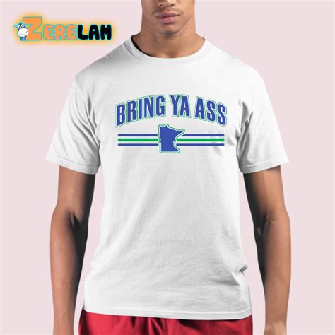 The Origins and Evolution of Bring Ya Ass T-shirts