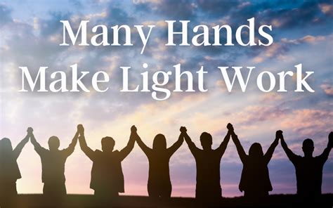 The Origins of "Many Hands Make Light Work"