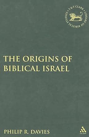 The Origins of Biblical Israel (Library of Hebrew Bible/Old Testament Studies) Doc