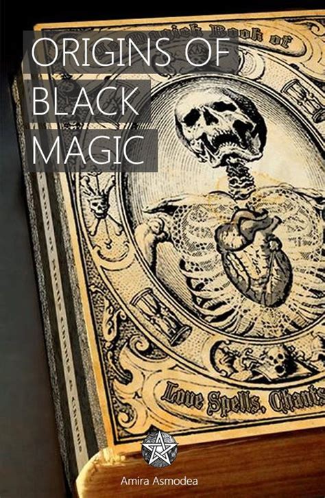 The Origins of Black Magic