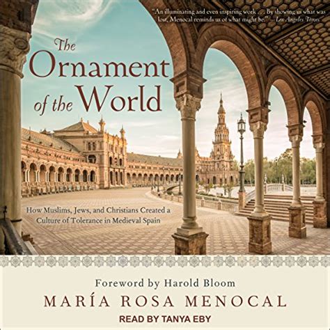 The Ornament of the World How Muslims Kindle Editon