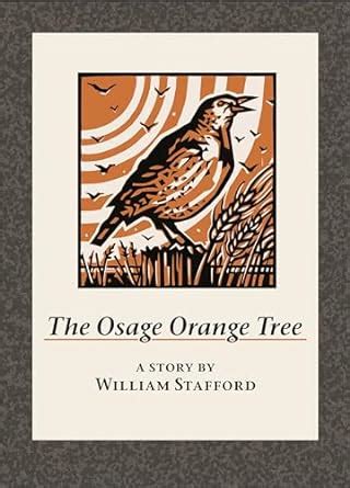 The Osage Orange Tree A Story by William Stafford PDF