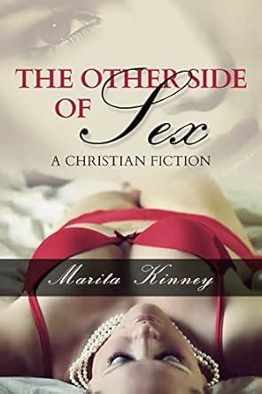 The Other Side Of Sex Where Sex and Truth Meet Kindle Editon