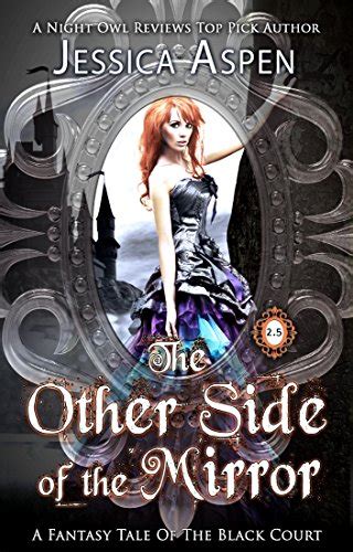 The Other Side of the Mirror A Fantasy Tale of the Black Court Tales of the Black Court Kindle Editon