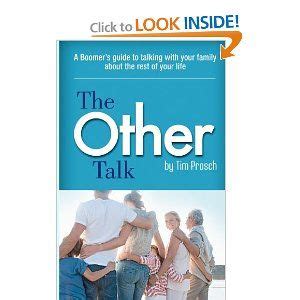 The Other Talk A Boomer s guide to talking with your family about the rest of your life PDF