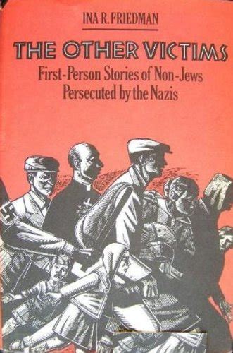 The Other Victims: First-Person Stories of Non-Jews Persecuted by the Nazis (Sandpiper) Doc