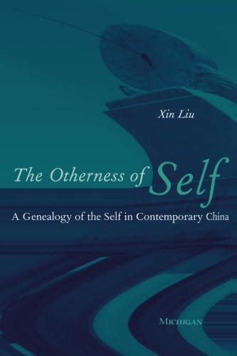 The Otherness of Self A Genealogy of Self in Contemporary China PDF