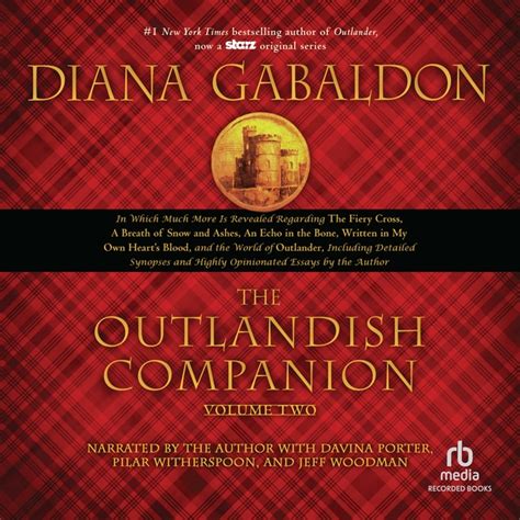 The Outlandish Companion Volume Two The Companion to The Fiery Cross A Breath of Snow and Ashes An Echo in the Bone and Written in My Own Heart s Blood Outlander Reader
